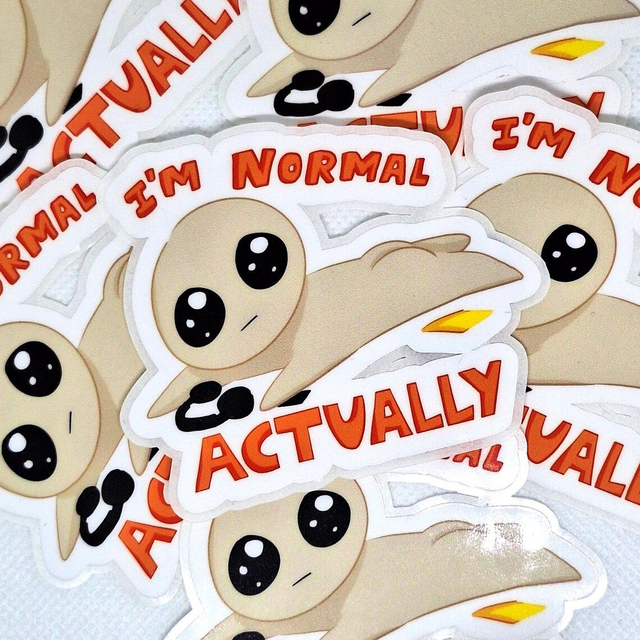 I'm Normal Actually Sticker