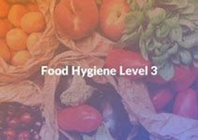 Food Hygiene Level 3