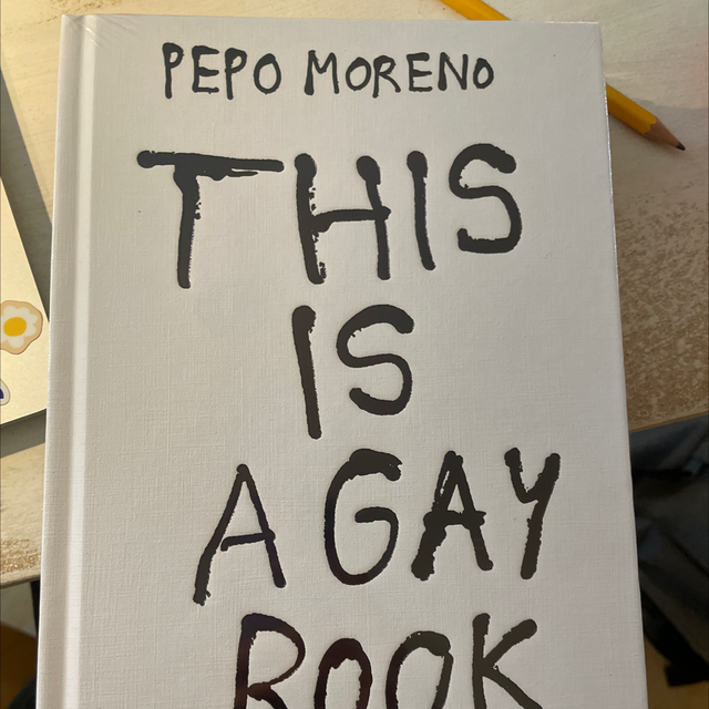 This Is A Gay Book Pepo Moreno