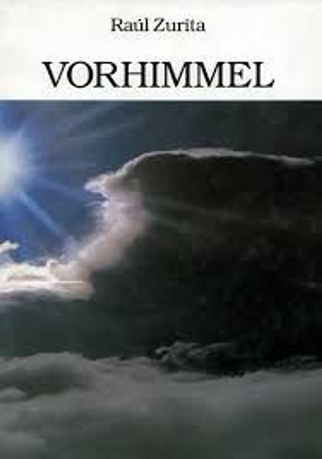 Vorhimmel/ Anteparaiso - Raúl Zurita