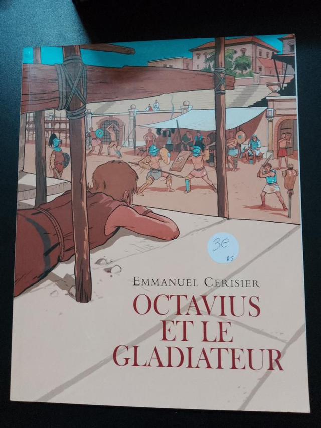Octavius et le gladiateur, Emmanuel Cerisier