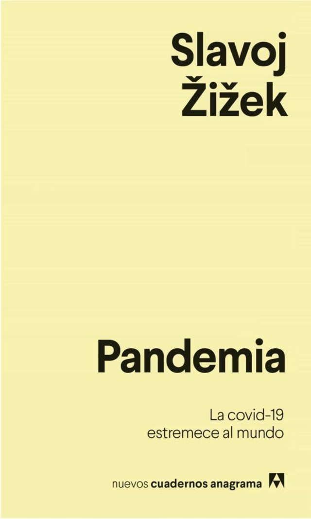 Pandemia: La covid-19 estremece al mundo - Slavoj Zizek