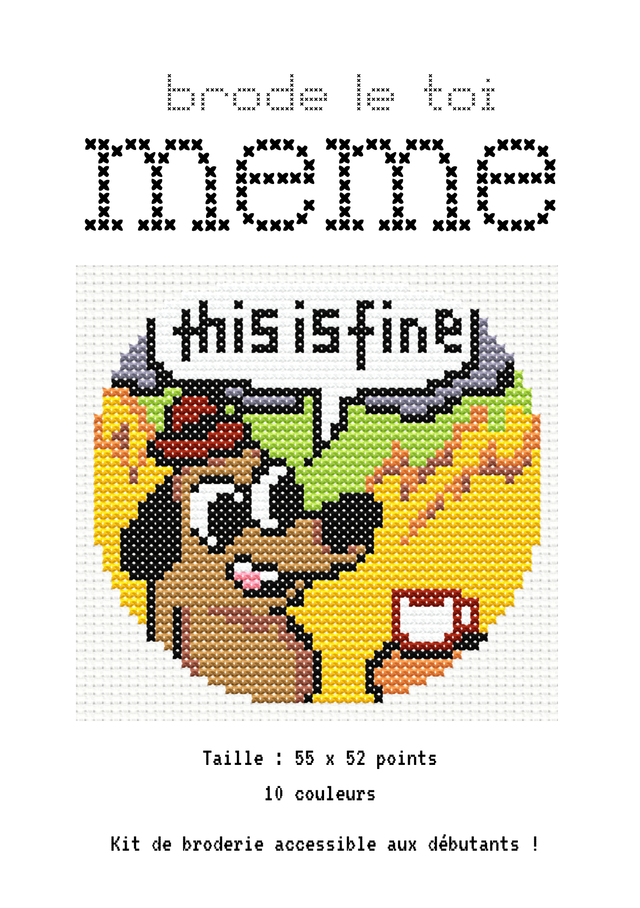 Kit Brode le toi meme - This is fine
