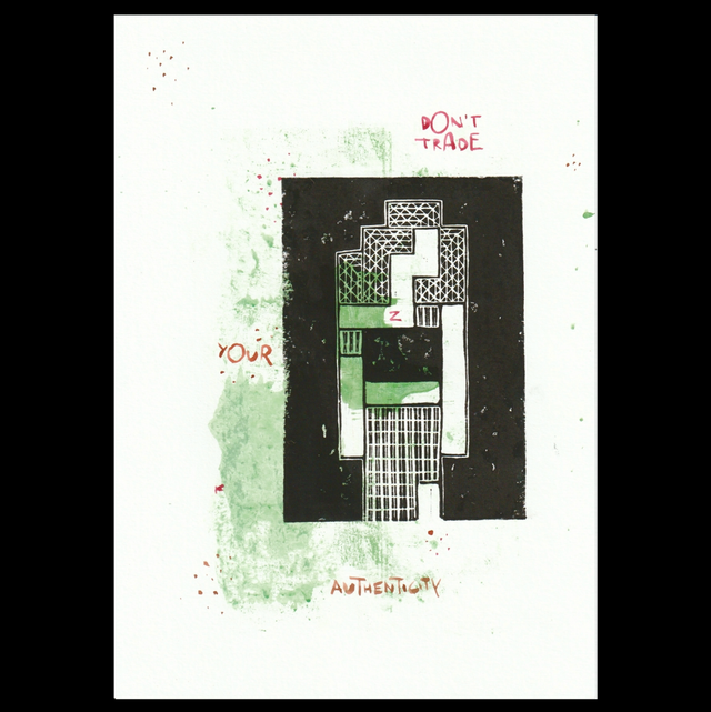 L’effigie minimaliste Don’t trade your authenticity - 21x29cm / 2025