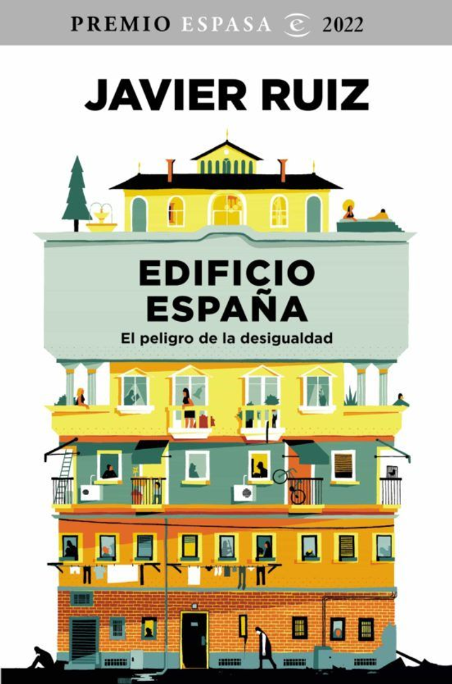 Edificio España: El peligro de la desigualdad - Javier Ruiz