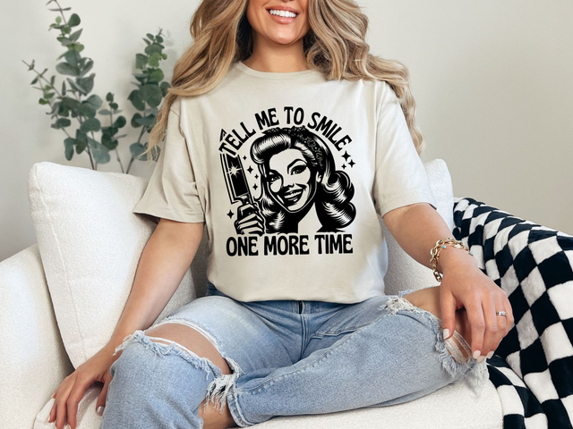 Tell Me To Smile One More Time