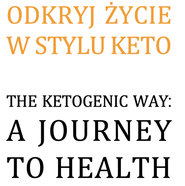 The Ketogenic Way: A Journey To Health