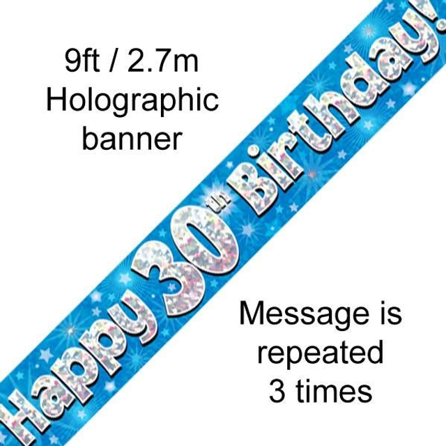 9FT BANNER HAPPY 30TH BIRTHDAY BLUE HOLOGRAPHIC