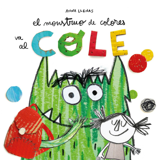 El monstruo de colores va al cole - Anna Llenas