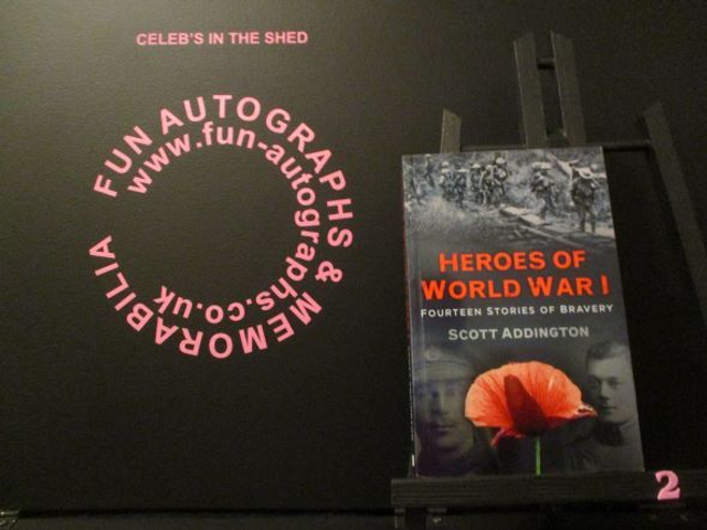 Scott Addington 'Heros Of World War 1 Fourteen Stories Of Bravery' Authentic Autographed Paperback Book (2)