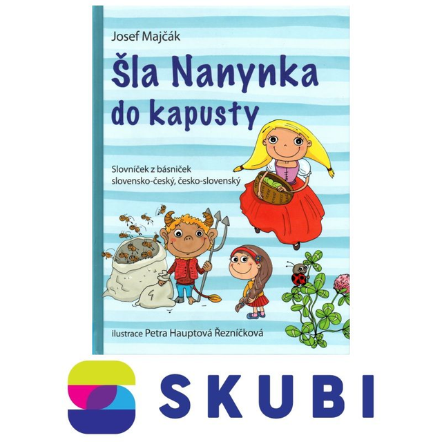 Kniha Šla Nanynka do kapusty - Josef Majčák 