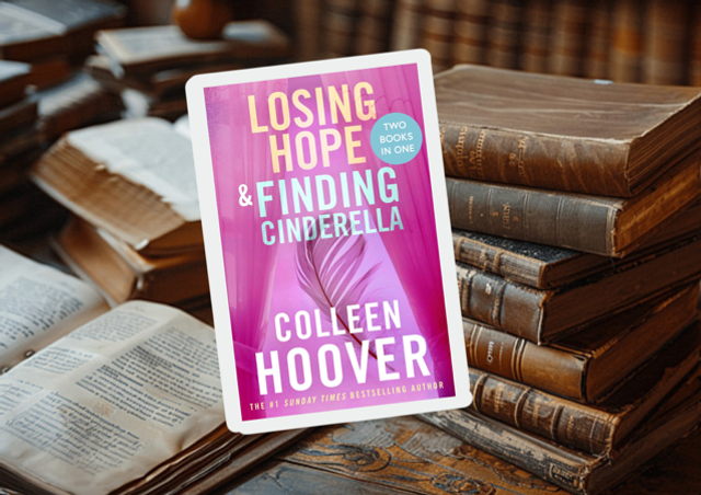Loosing Hope &amp; Finding Cinderella by Colleen Hoover 