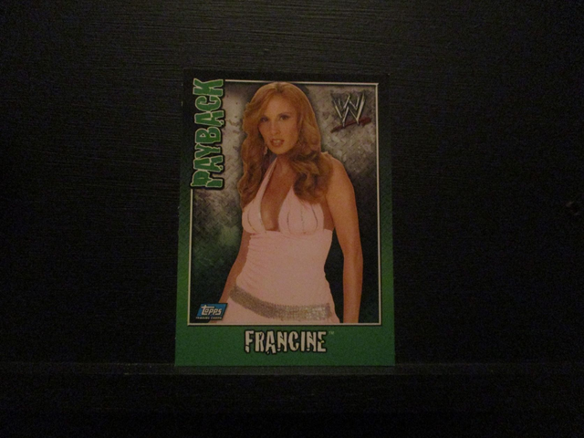 Francine - Payback Original Trading Card #77