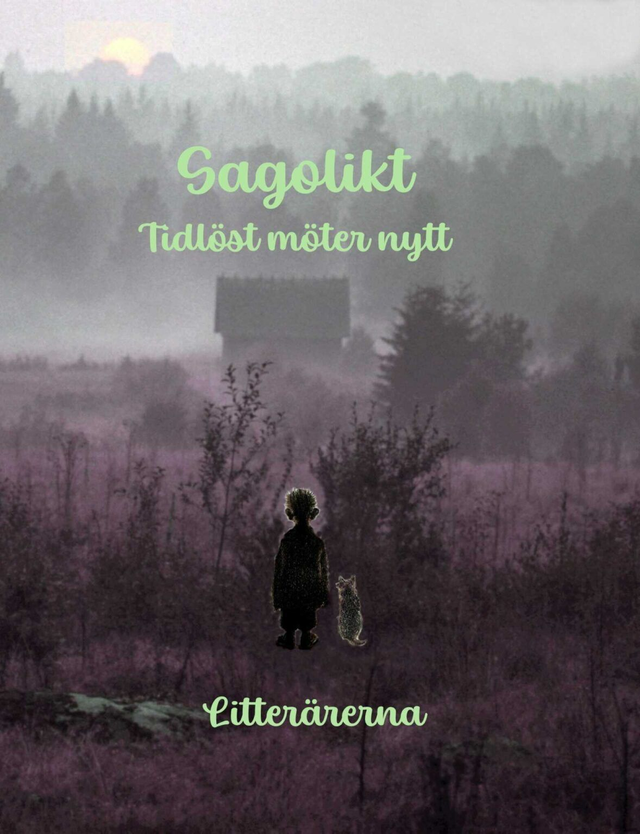 Sagolikt - Tidlöst möter nytt
