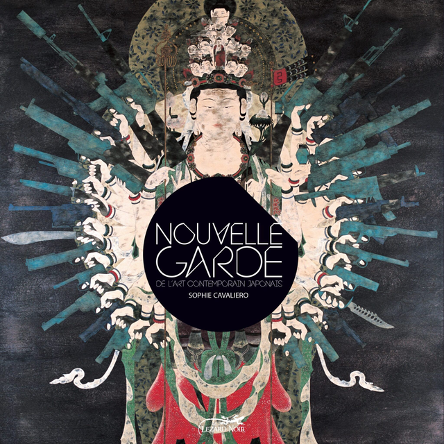 Nouvelle Garde de l'art contemporain japonais - Sophie Cavaliero
