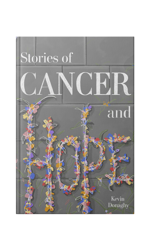 Stories of Cancer and Hope Hardback