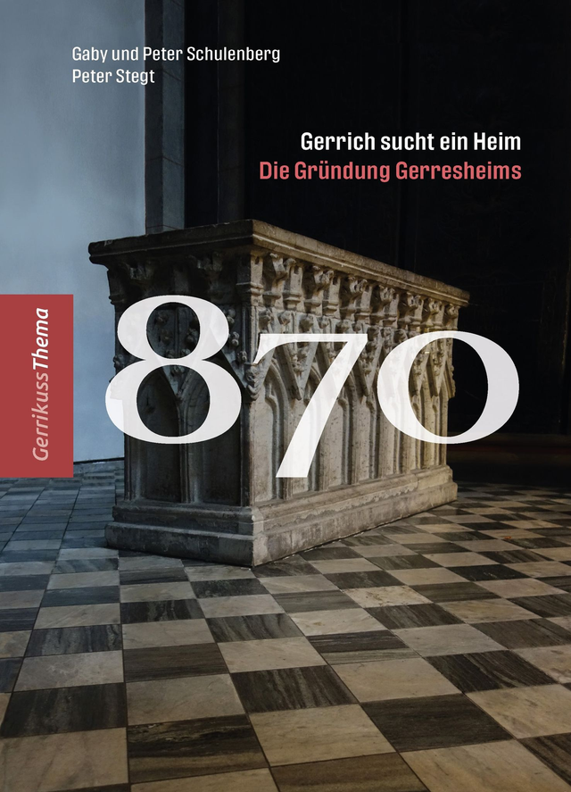 870 - Die Gründung Gerresheims