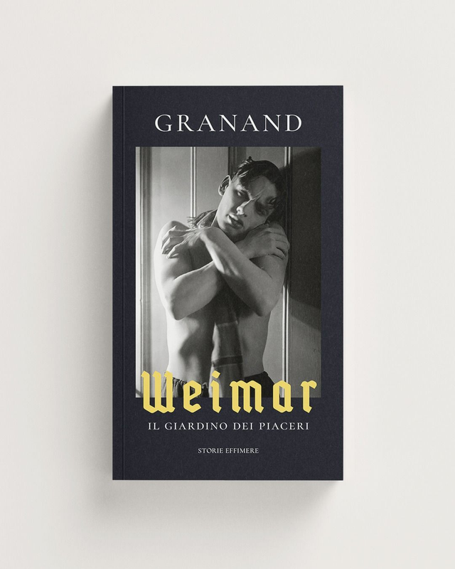 Granand - Weimar. Il giardino dei piaceri