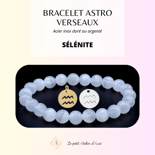 Verseaux - Bracelet Astro Sélénite