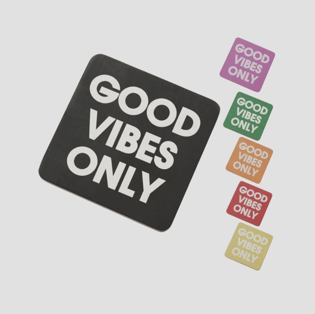Good vibes only coaster
