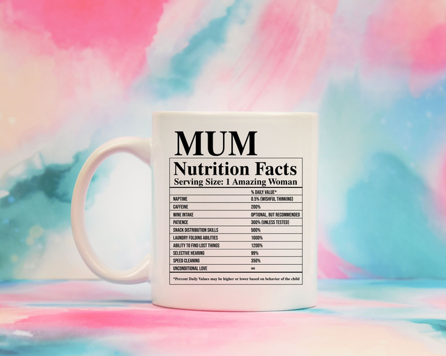 Funny Nutritional mum mug