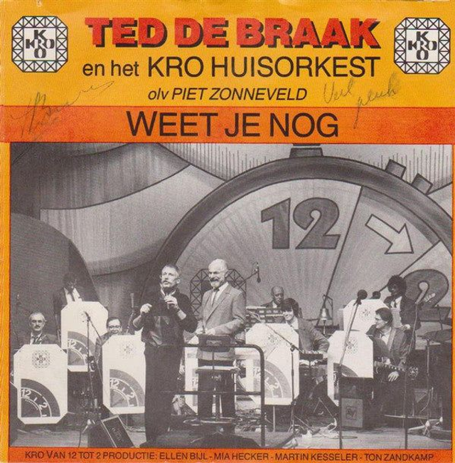 Ted De Braak en KRO Huisorkest - Weet Je Nog