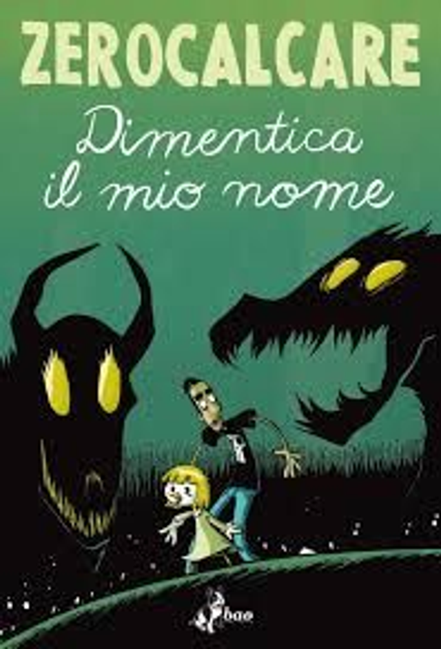 ZEROCALCARE  - DIMENTICA IL MIO NOME