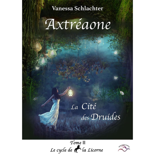 Axtréaone, Tome 2, La cité des Druides