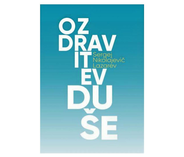 Ozdravitev duše - zadnji izvodi - kmalu razprodano!