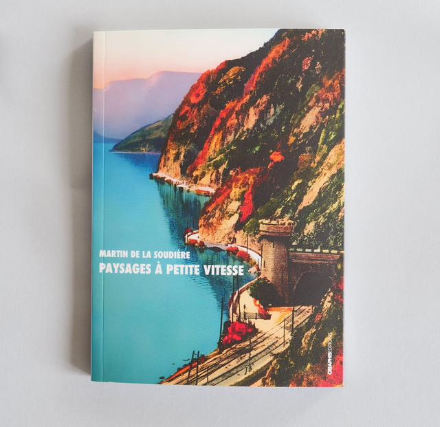 Paysages à petite vitesse