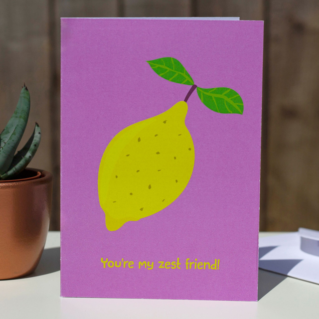 Zest Friend Greetings Card