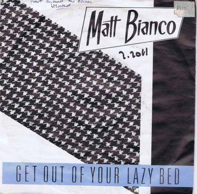 Matt Bianco - Get Out Of Your Lazy Bed