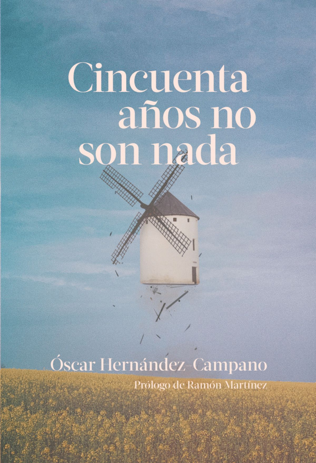 Cincuenta años no son nada – Óscar Hernández Campano
