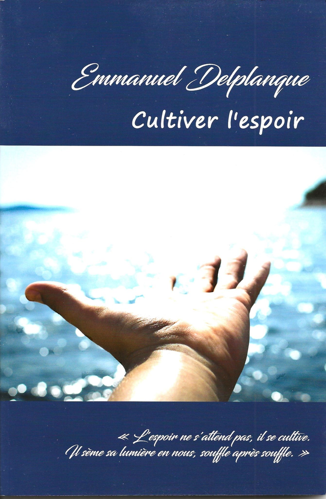 Cultiver l'espoir