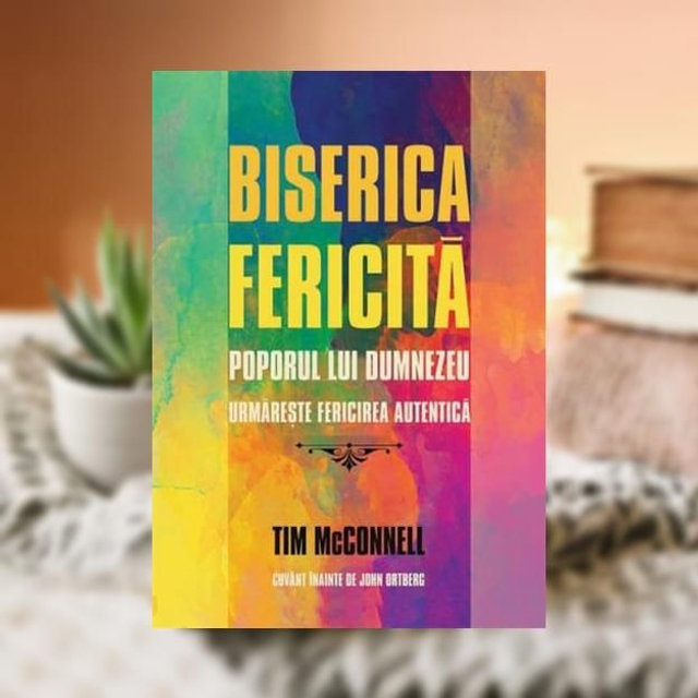 Biserica Fericita - Tim McConnell