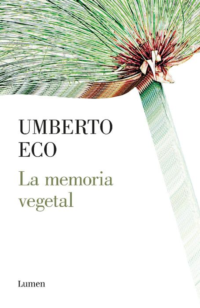 La memoria vegetal - Umberto Eco