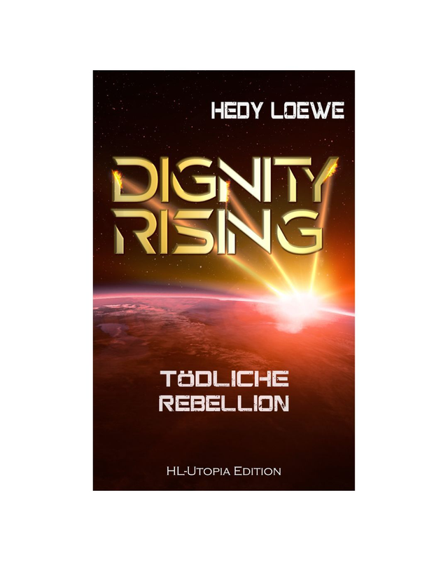 Dignity Rising 4 Tödliche Rebellion
