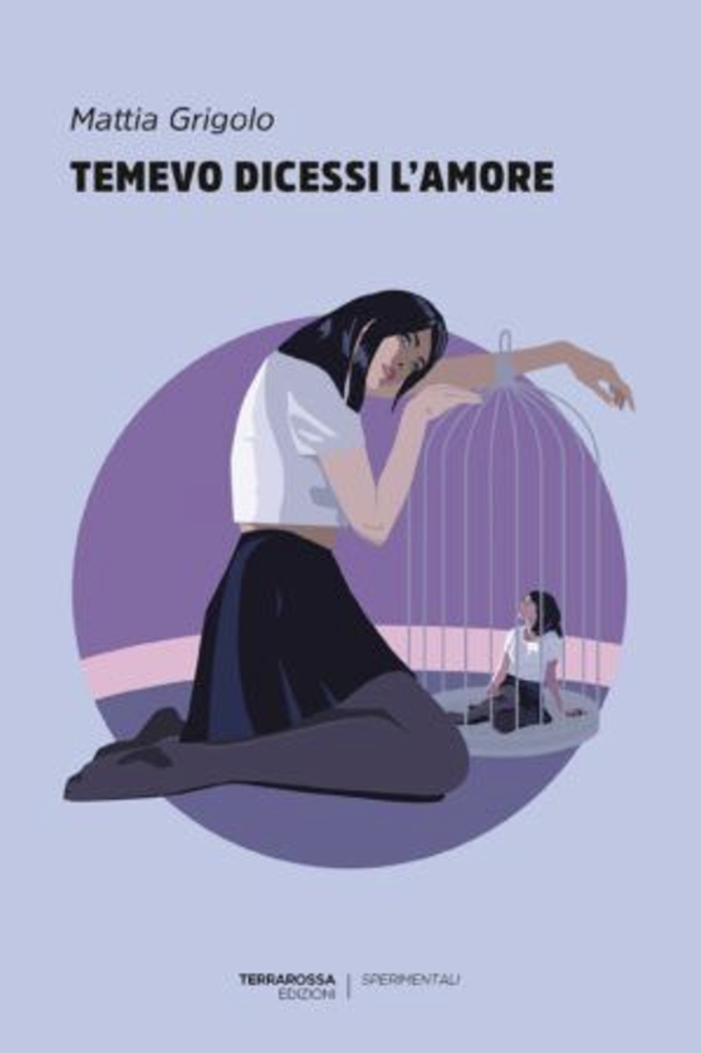 Grigolo Mattia - Temevo dicessi l'amore (TerraRossa Edizioni)
