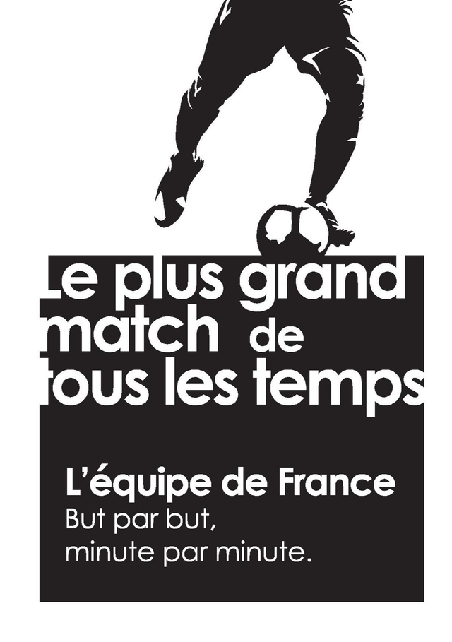 LE PLUS GRAND MATCH DE TOUS LES TEMPS - LES BLEUS