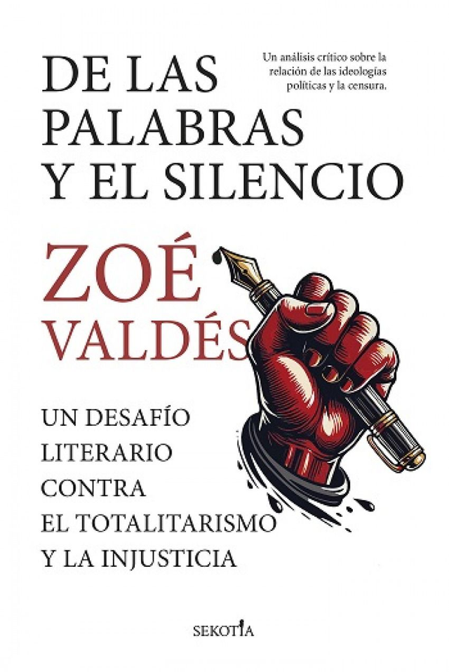 De las palabras y el silencio - Zoé Valdés