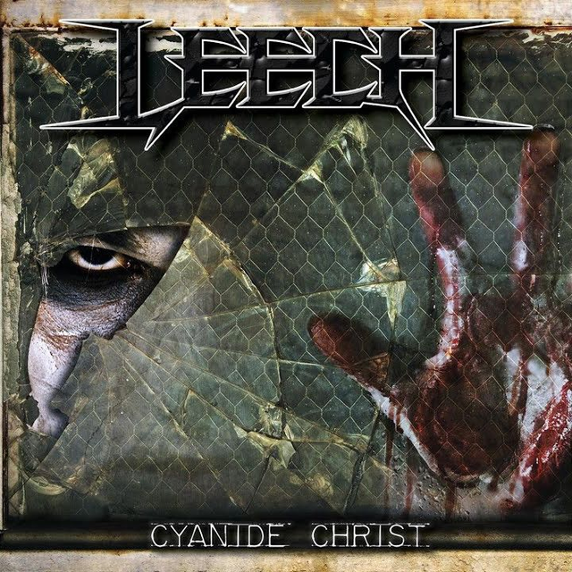 CD - Leech - Cyanide Christ (Jewel Case)