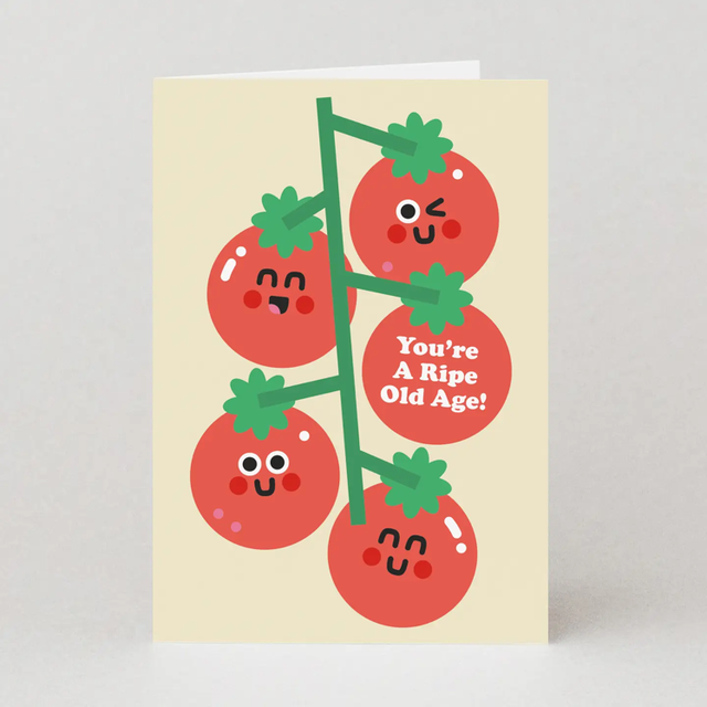 You're A Ripe Old Age Birthday Card | Funny Birthday Cards