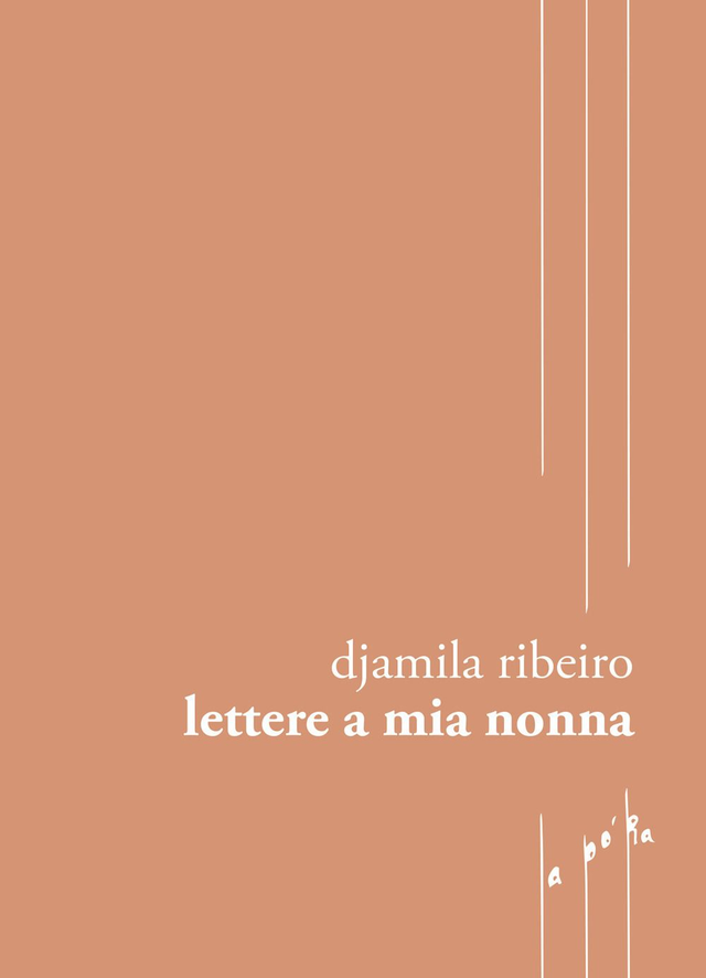 Ribeiro Djamila - Lettere a mia nonna
