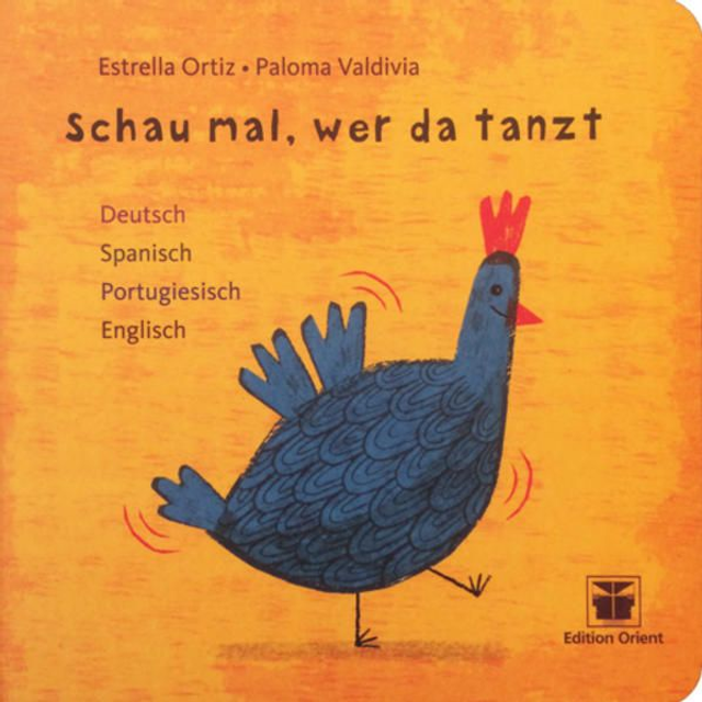 Schau mal, wer da tanzt: Deutsch, Spanisch, Portugiesisch, Englisch - Estrella Ortiz, Paloma Valdivia