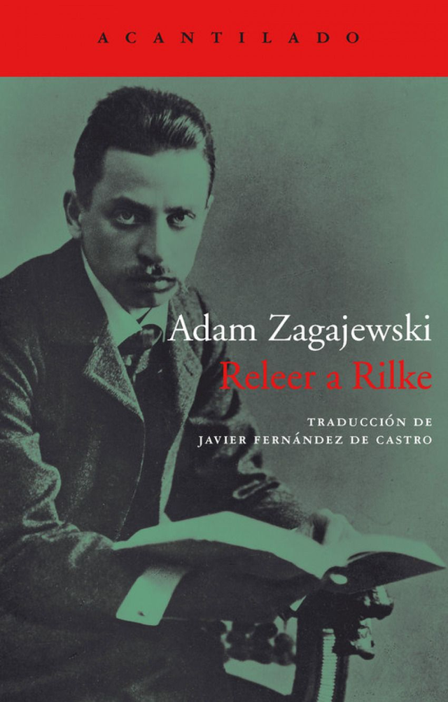 Releer a Rilke - Adam Zagajewski