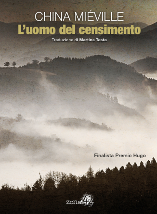 Miéville China - L'uomo del censimento