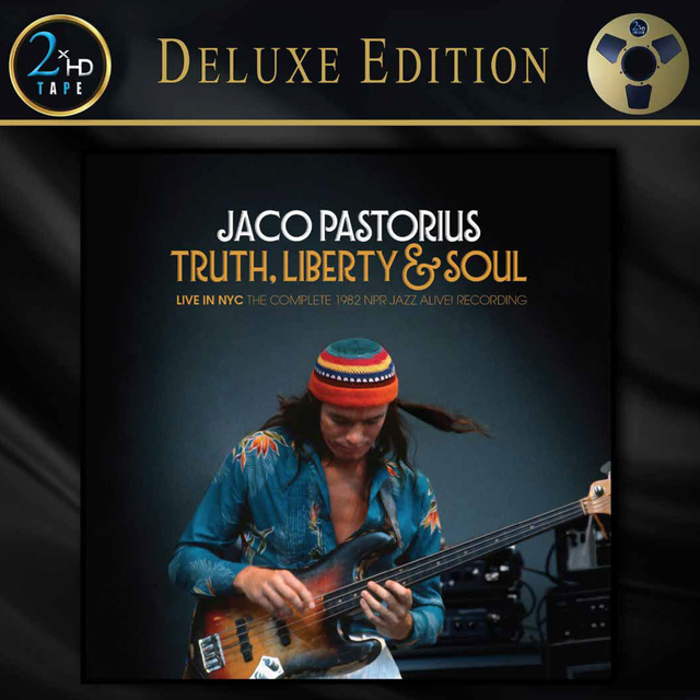 Jaco Pastorius - Truth, Liberty &amp; Soul
