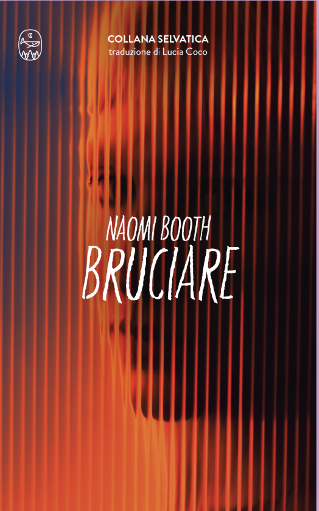 Booth Naomi - Bruciare (Wudz edizioni)