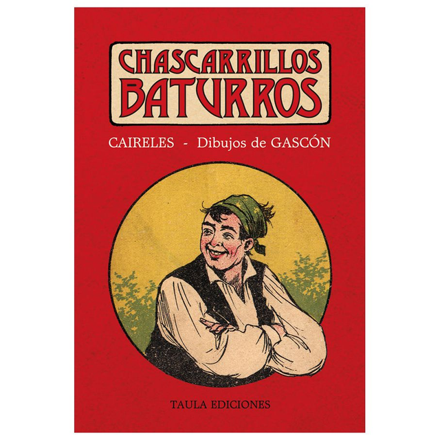 CHASCARRILLOS BATURROS por CAIRELES, ilustra Teodoro Gascón