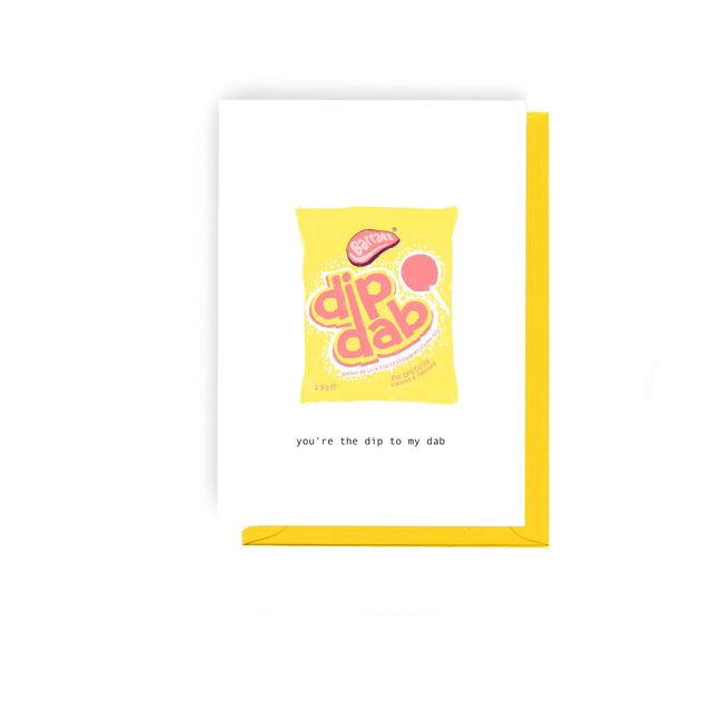 Dip to my Dab - Illustrated Love Card